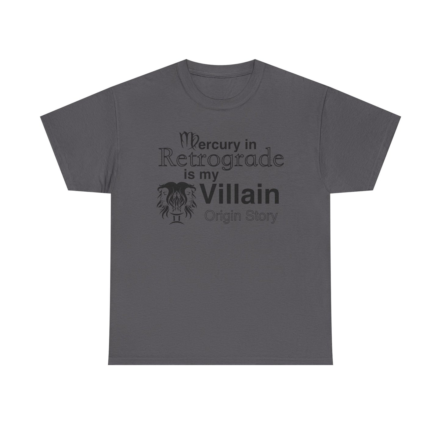 Mercury in Retrograde Unisex Heavy Cotton Tee - Astrological Villain T-Shirt