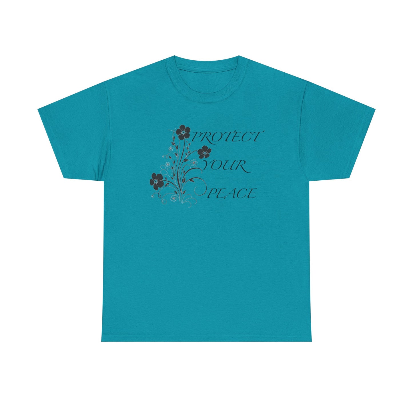 Unisex Floral Tee - "Protect Your Peace" - Unisex Floral Tee - Eco-Friendly Gift, Casual Outfit, Nature Lover Gift, Relaxed Fit