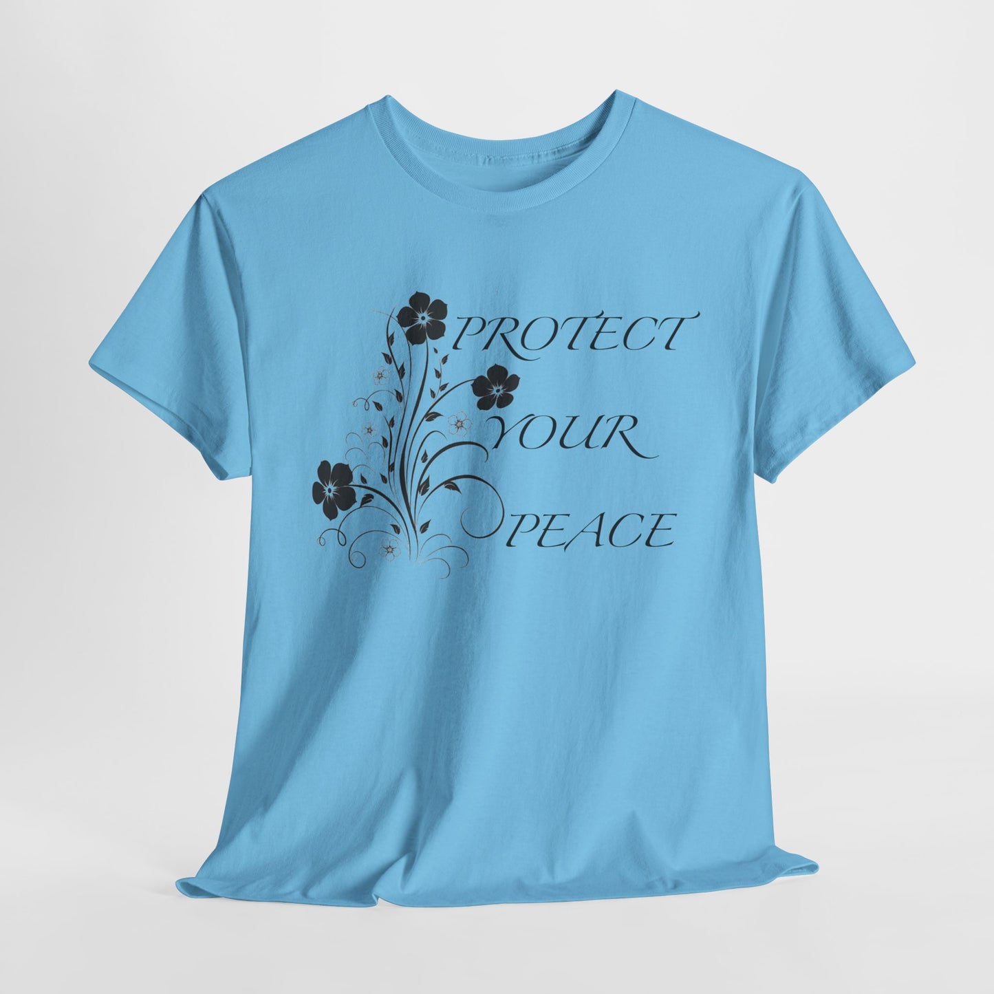 Unisex Floral Tee - "Protect Your Peace" - Unisex Floral Tee - Eco-Friendly Gift, Casual Outfit, Nature Lover Gift, Relaxed Fit