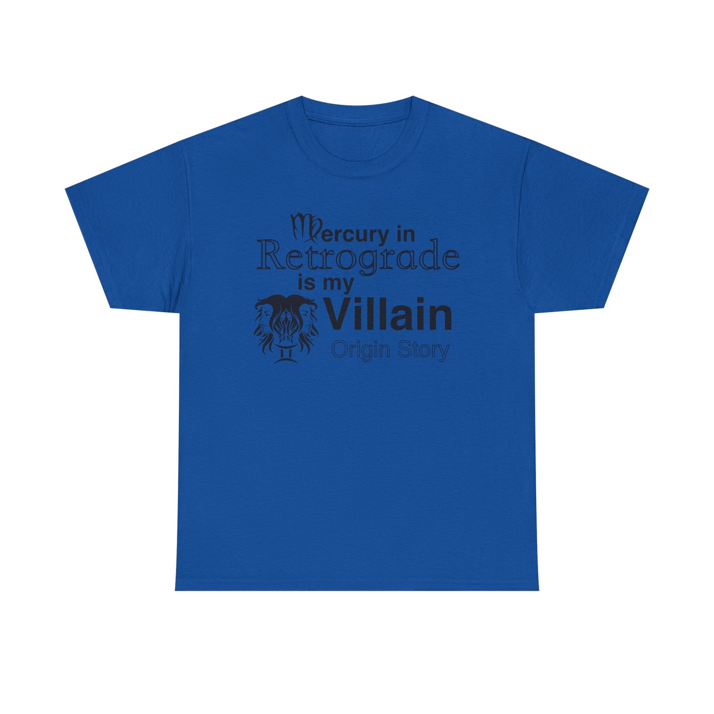 Mercury in Retrograde Unisex Heavy Cotton Tee - Astrological Villain T-Shirt