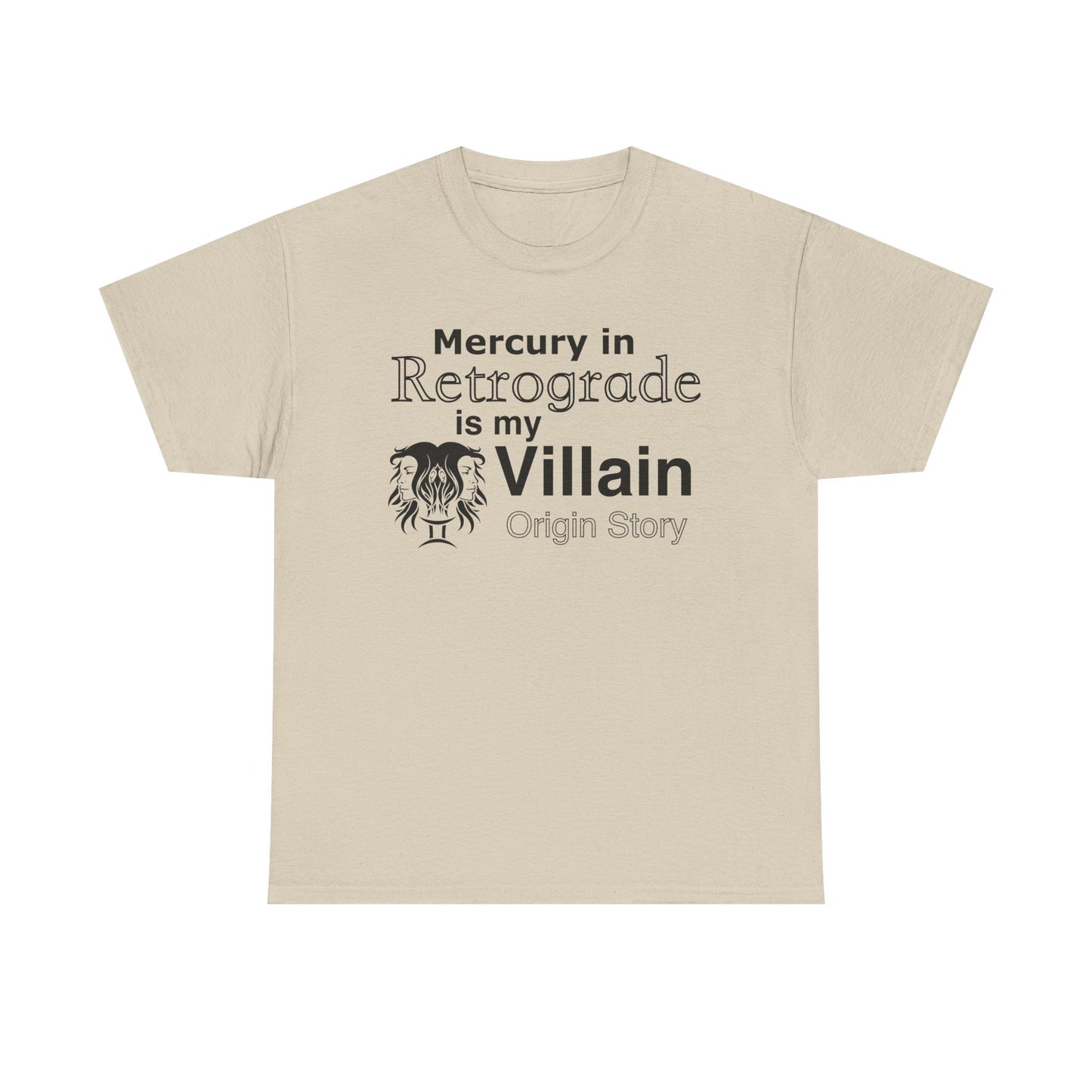 Funny Astrology T-Shirt | Mercury in Retrograde is My Villain Tee