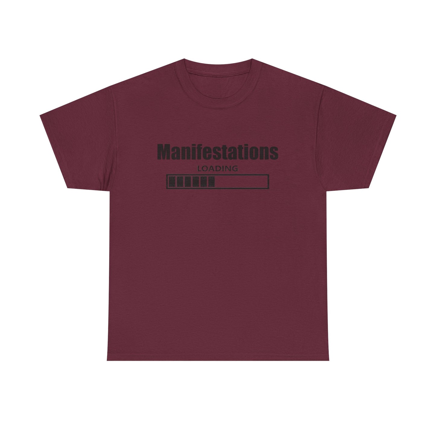 Manifestations Loading Unisex Heavy Cotton Tee - Positive Vibes T-Shirt for Self-Improvement