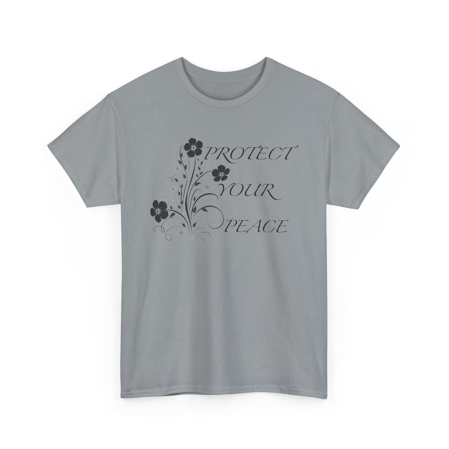 Unisex Floral Tee - "Protect Your Peace" - Unisex Floral Tee - Eco-Friendly Gift, Casual Outfit, Nature Lover Gift, Relaxed Fit