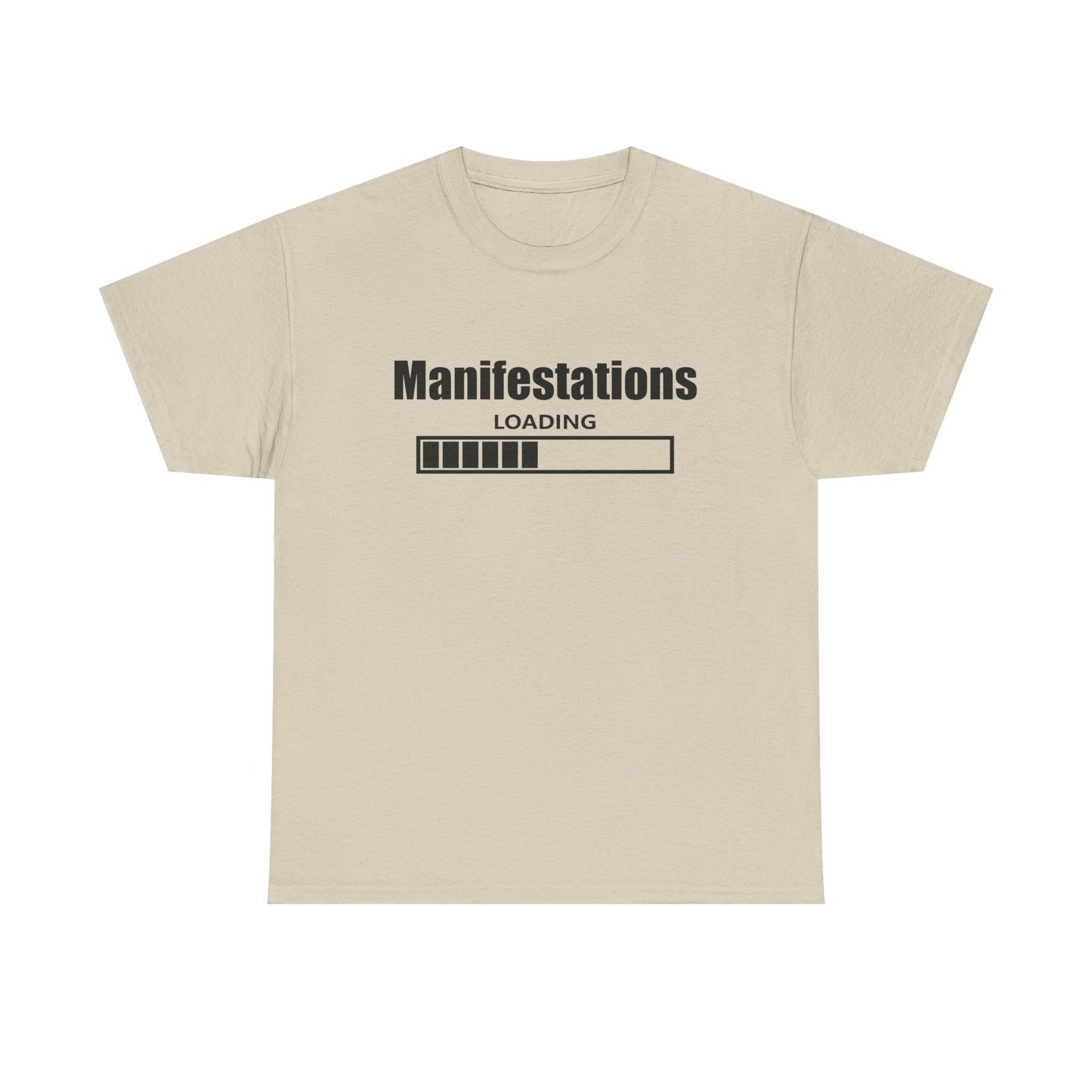 Manifestations Loading Unisex Heavy Cotton Tee - Positive Vibes T-Shirt for Self-Improvement