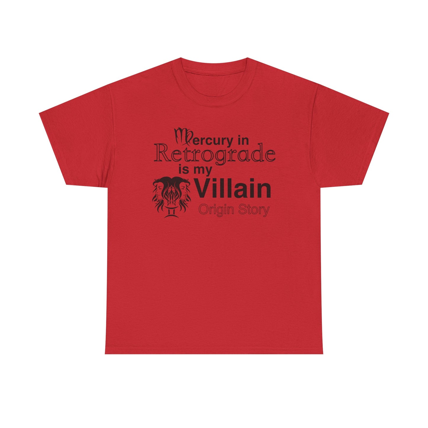 Mercury in Retrograde Unisex Heavy Cotton Tee - Astrological Villain T-Shirt