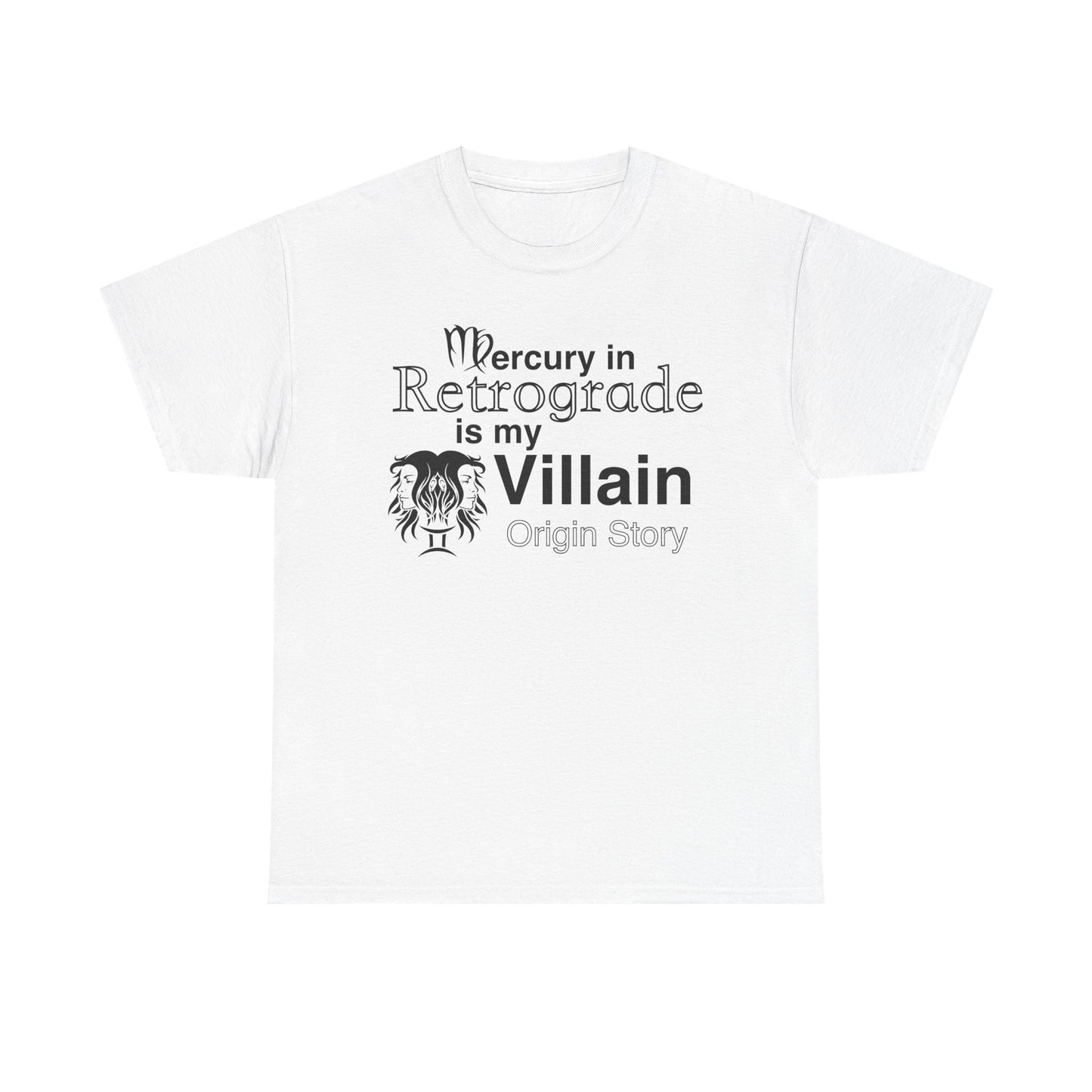 Mercury in Retrograde Unisex Heavy Cotton Tee - Astrological Villain T-Shirt
