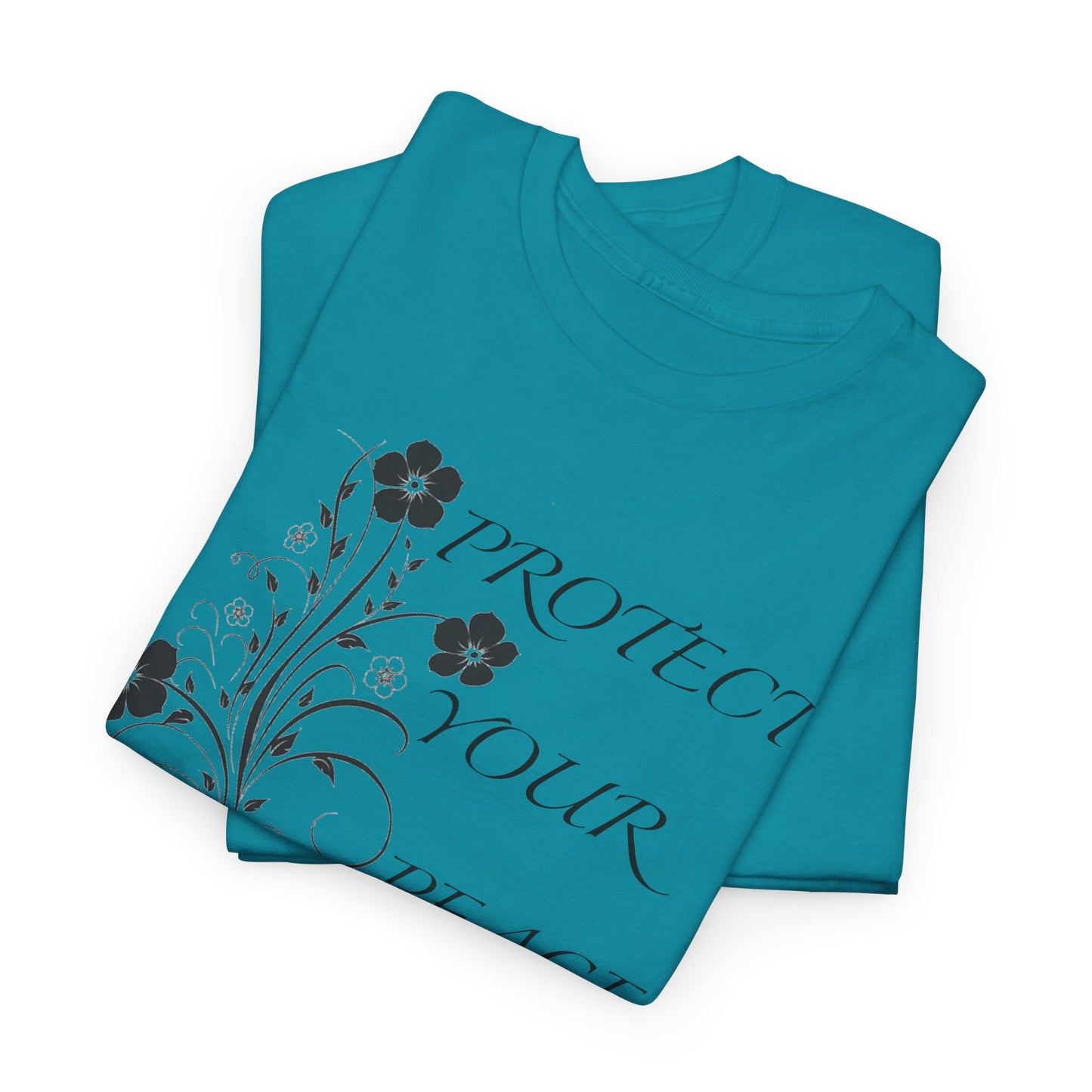 Unisex Floral Tee - "Protect Your Peace" - Unisex Floral Tee - Eco-Friendly Gift, Casual Outfit, Nature Lover Gift, Relaxed Fit