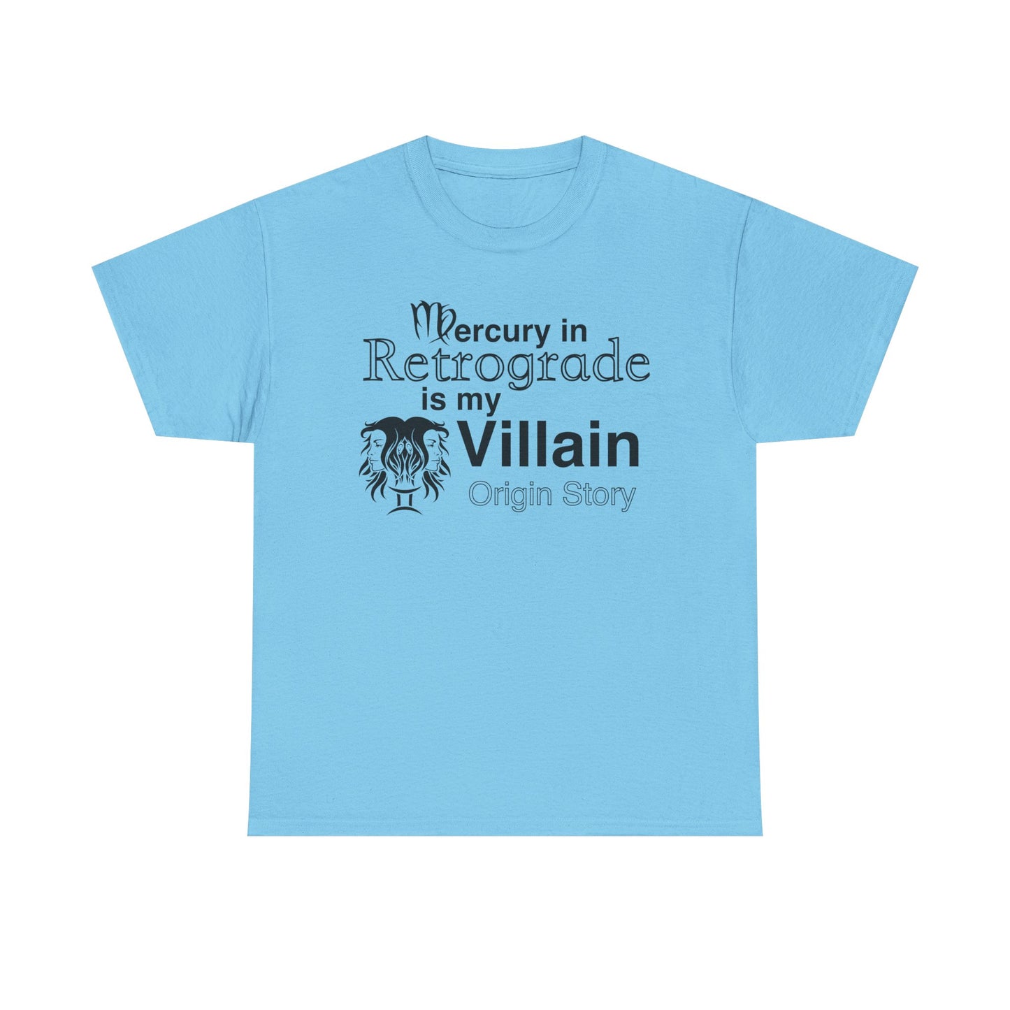 Mercury in Retrograde Unisex Heavy Cotton Tee - Astrological Villain T-Shirt