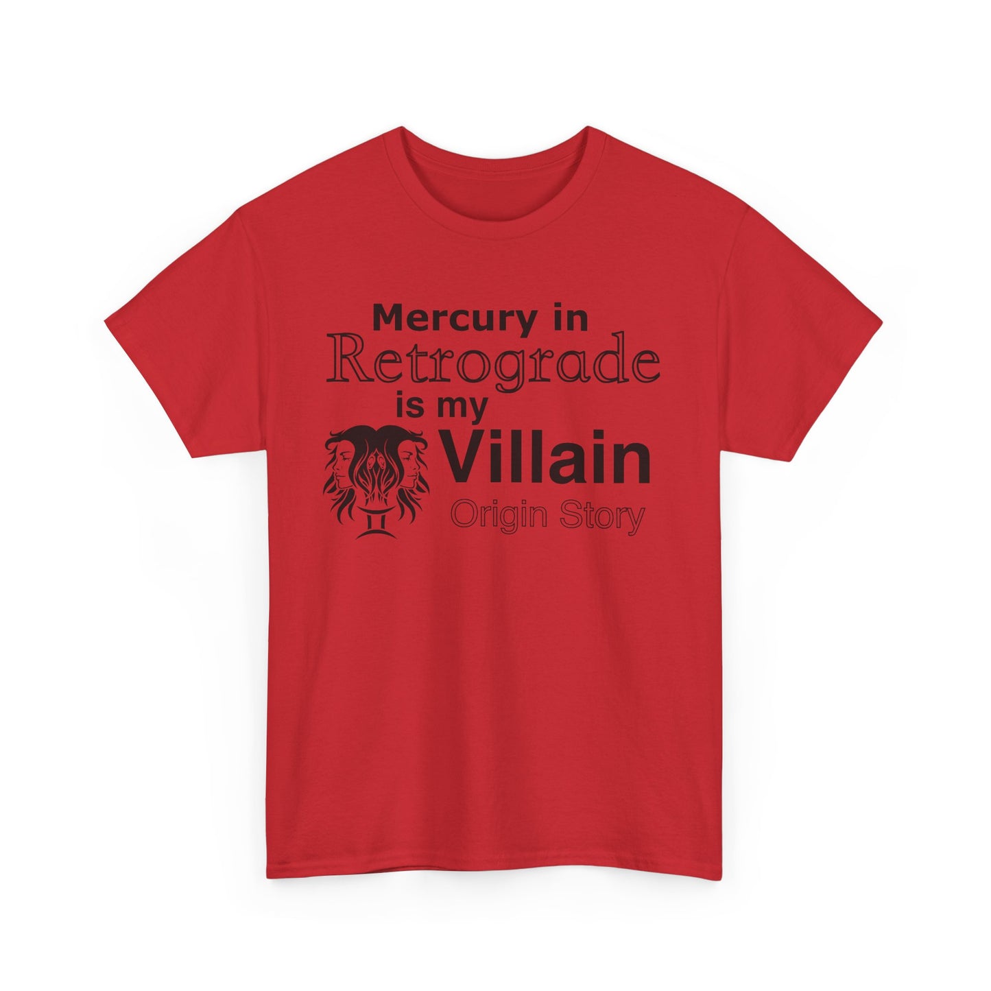 Funny Astrology T-Shirt | Mercury in Retrograde is My Villain Tee