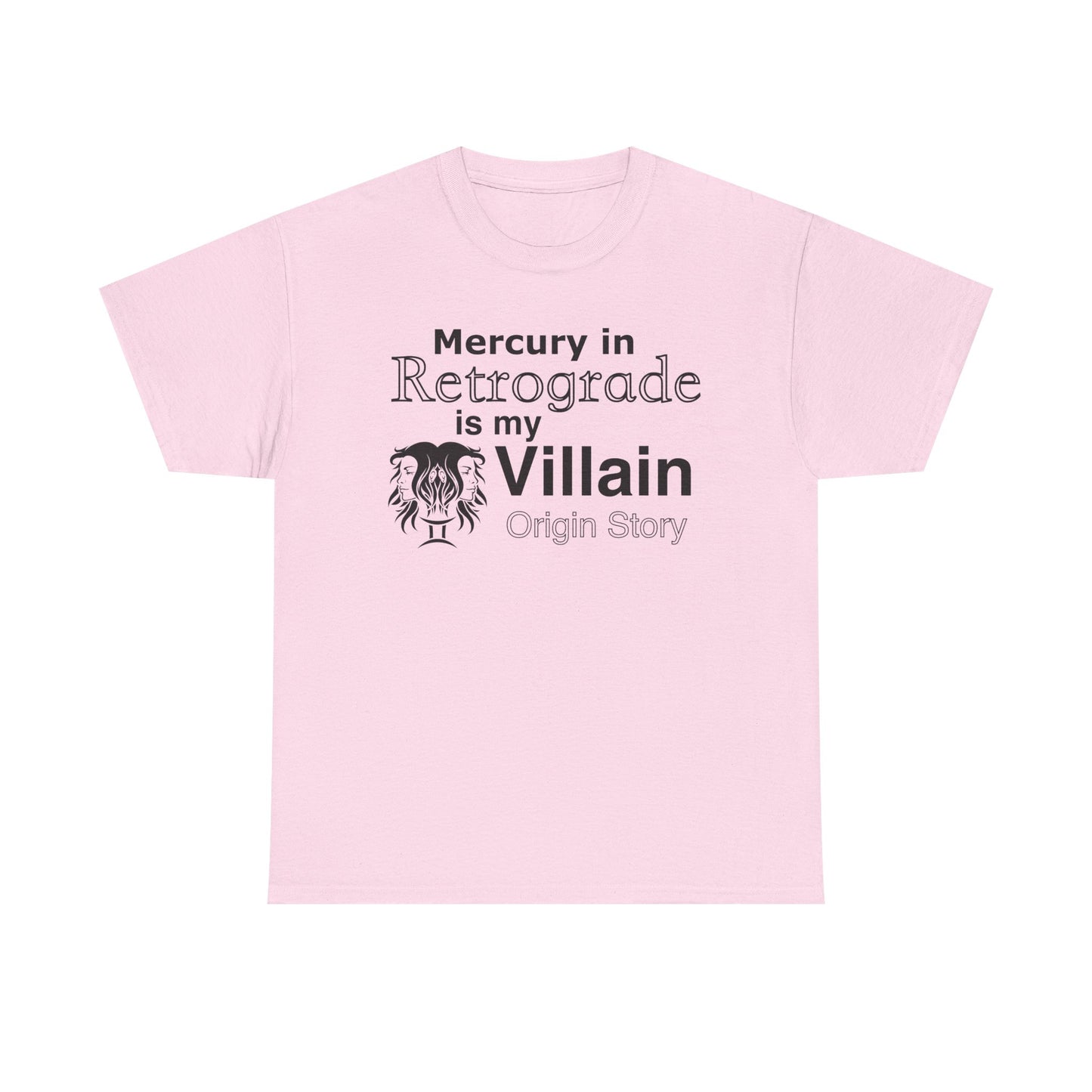 Funny Astrology T-Shirt | Mercury in Retrograde is My Villain Tee