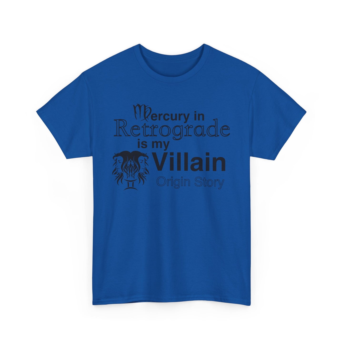 Mercury in Retrograde Unisex Heavy Cotton Tee - Astrological Villain T-Shirt