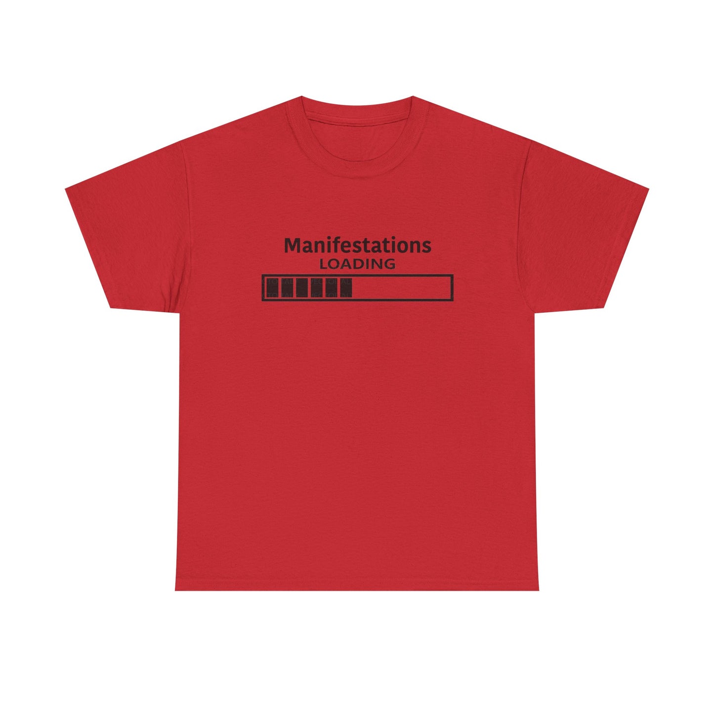 Manifestations Loading Unisex Heavy Cotton Tee - Motivational Graphic T-Shirt