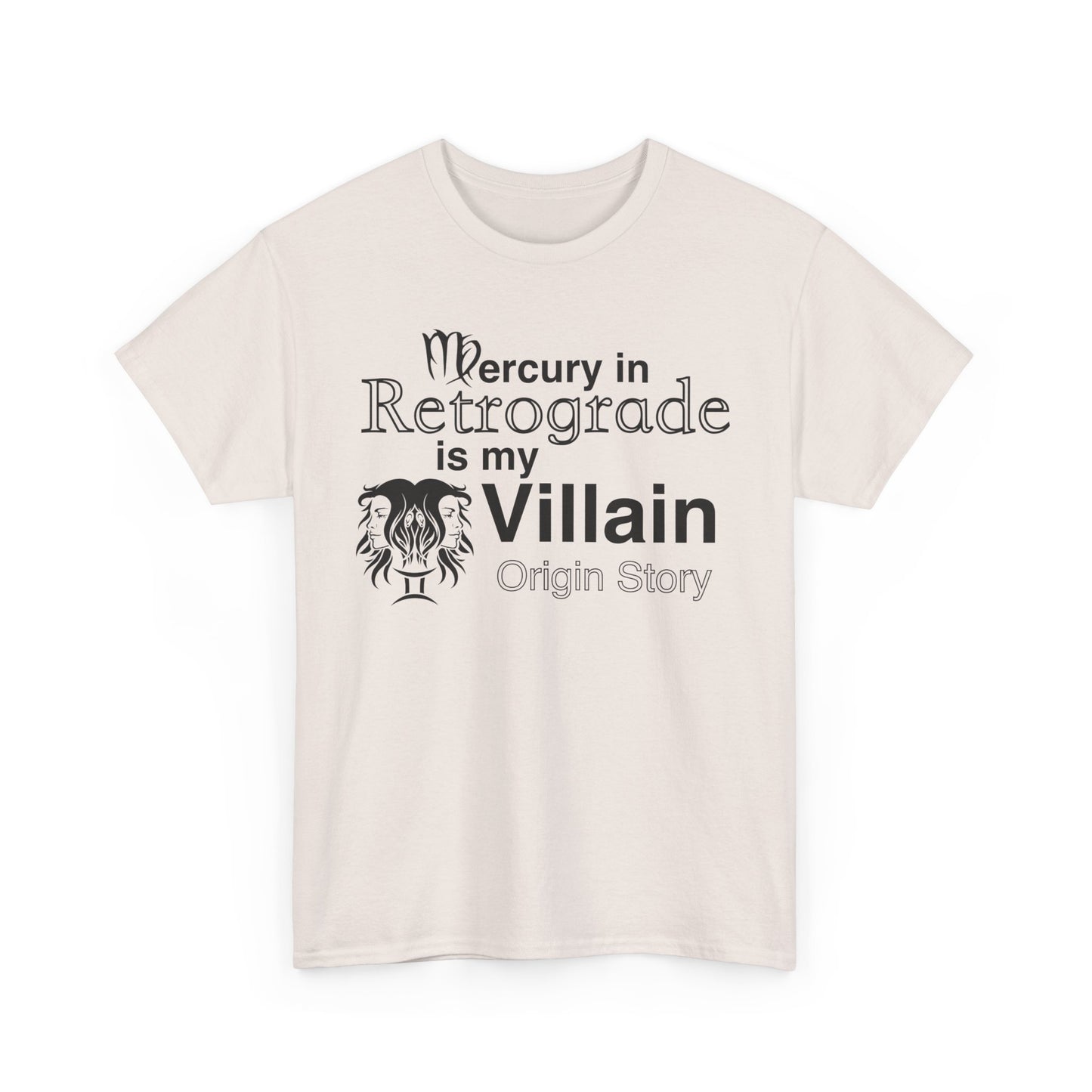 Mercury in Retrograde Unisex Heavy Cotton Tee - Astrological Villain T-Shirt