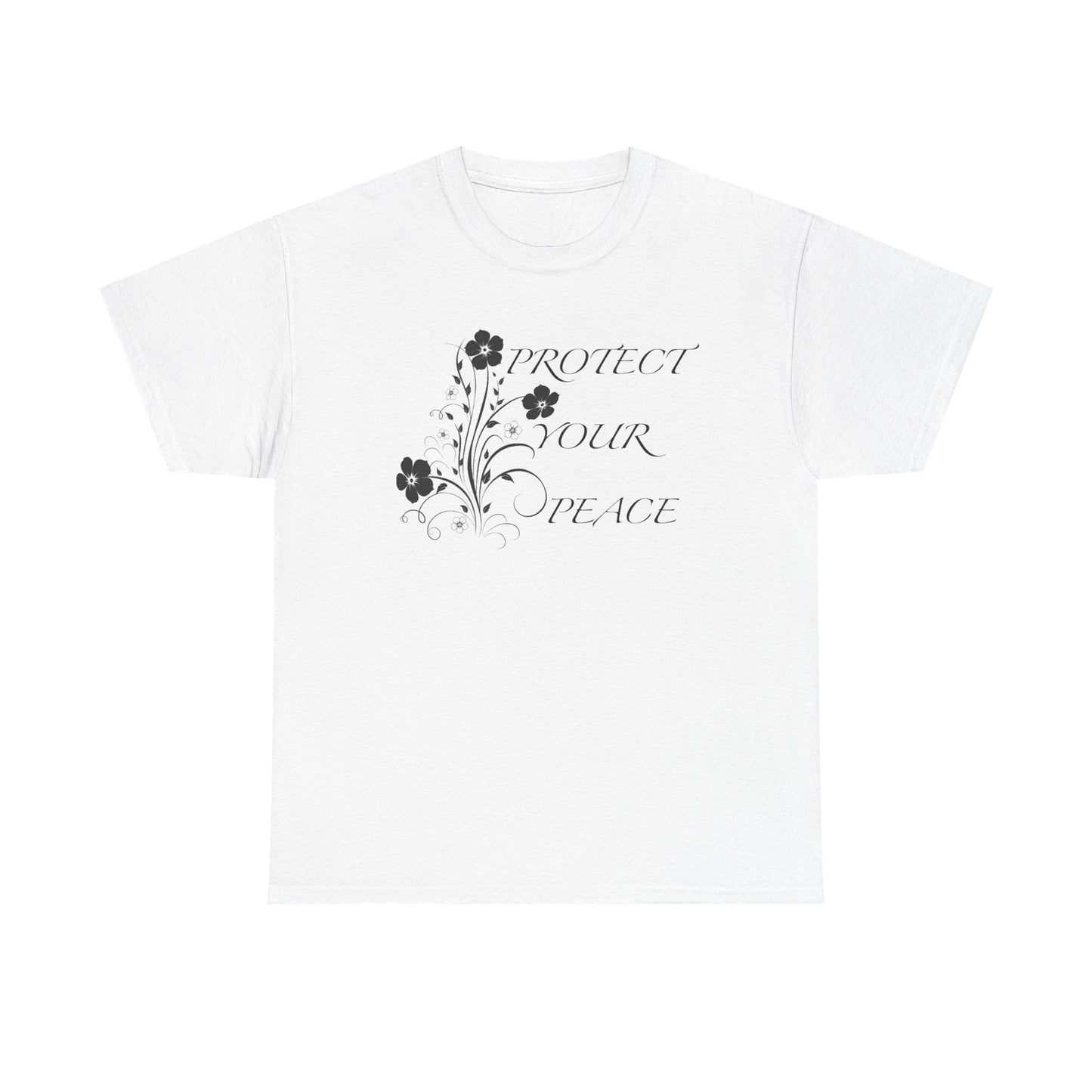 Unisex Floral Tee - "Protect Your Peace" - Unisex Floral Tee - Eco-Friendly Gift, Casual Outfit, Nature Lover Gift, Relaxed Fit