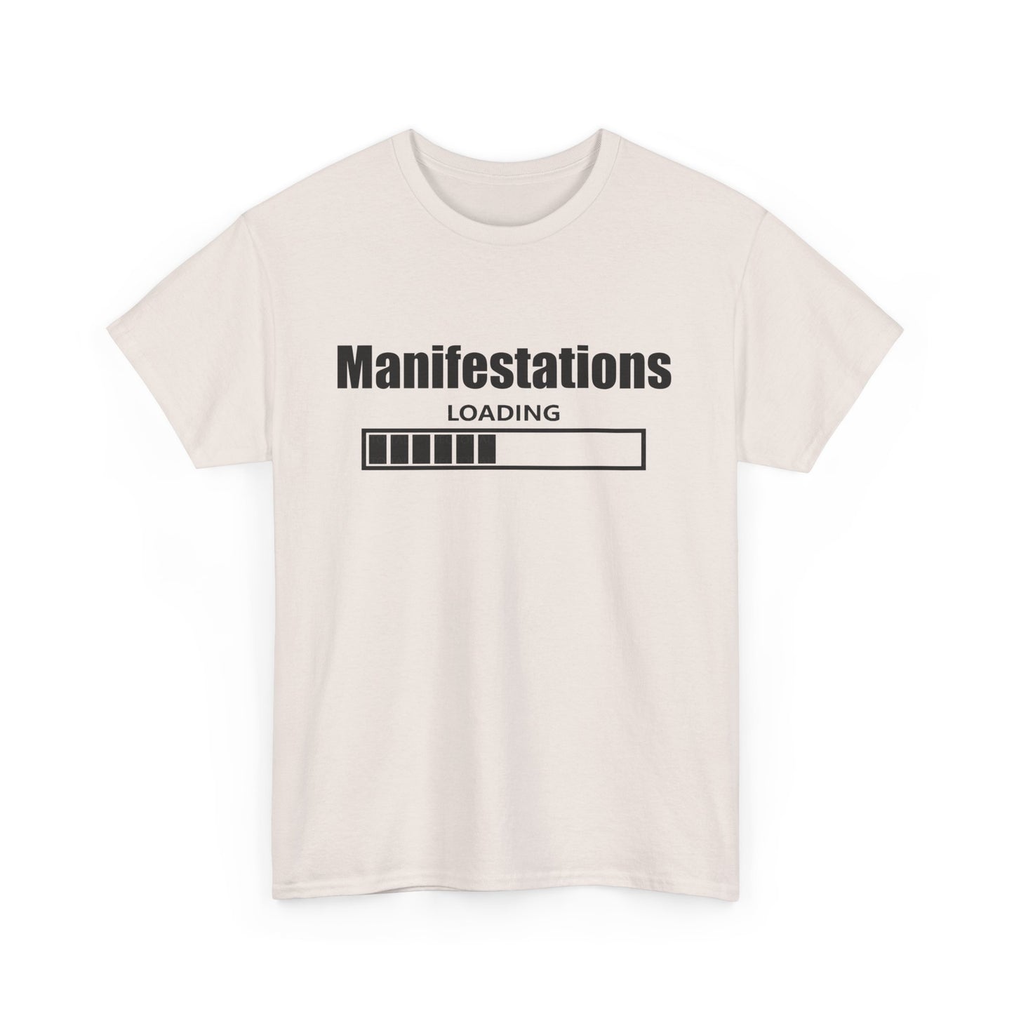 Manifestations Loading Unisex Heavy Cotton Tee - Positive Vibes T-Shirt for Self-Improvement
