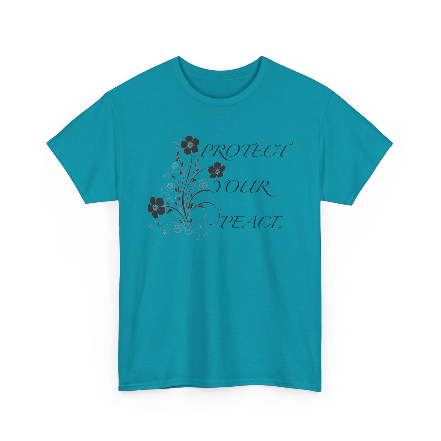 Unisex Floral Tee - "Protect Your Peace" - Unisex Floral Tee - Eco-Friendly Gift, Casual Outfit, Nature Lover Gift, Relaxed Fit