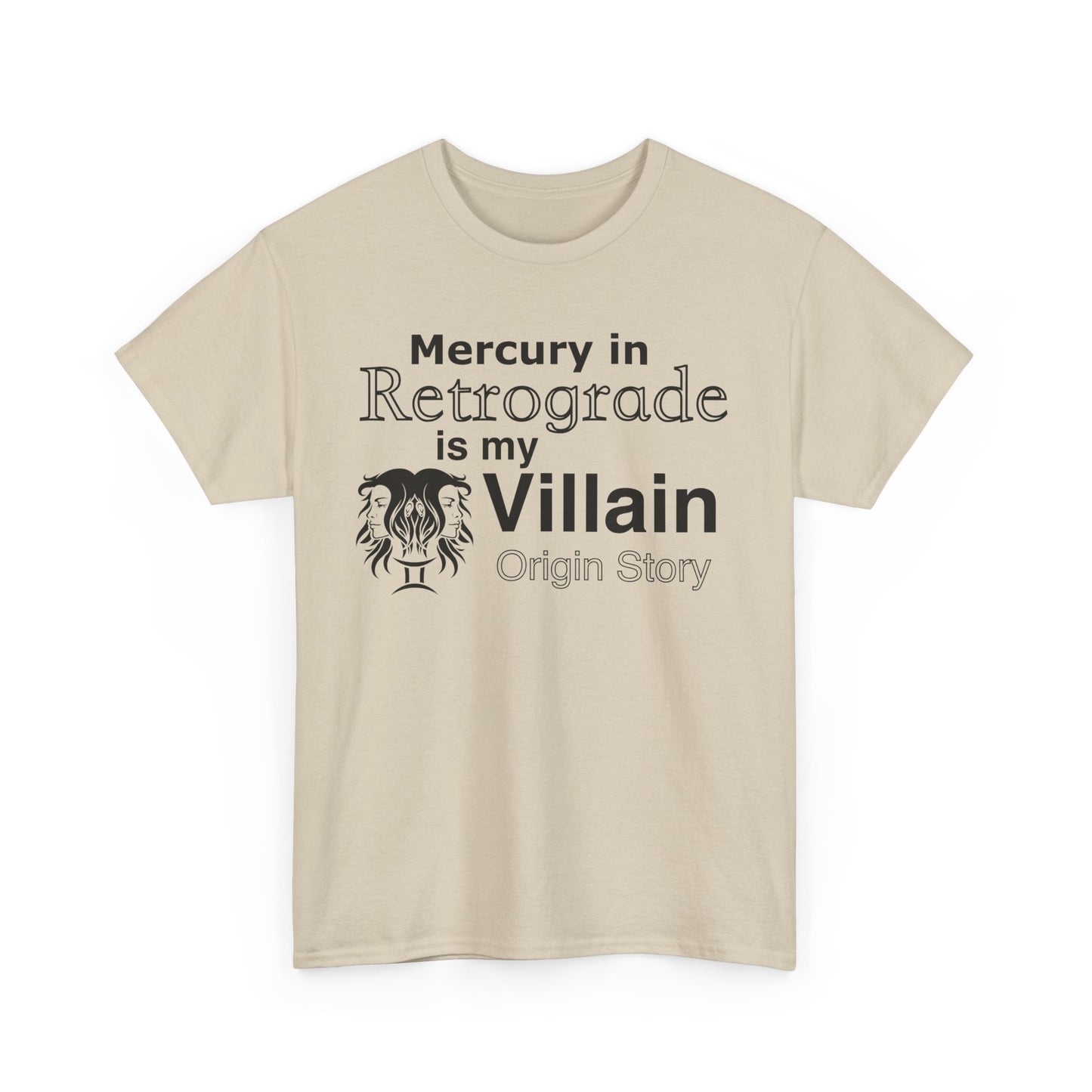 Funny Astrology T-Shirt | Mercury in Retrograde is My Villain Tee